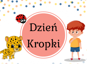 Dzień kropki.