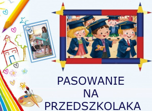 Pasowanie na Przedszkolaka